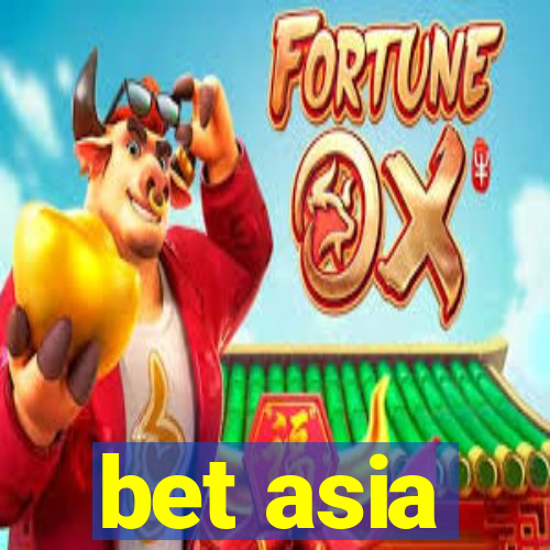 bet asia