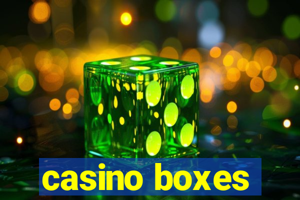 casino boxes