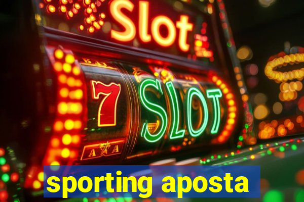 sporting aposta