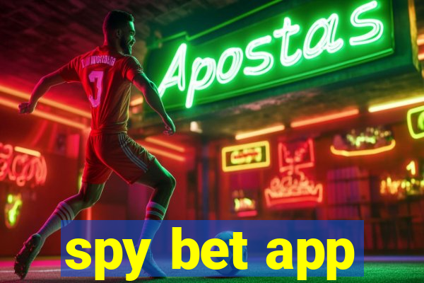 spy bet app