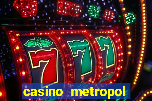 casino metropol güvenilir mi