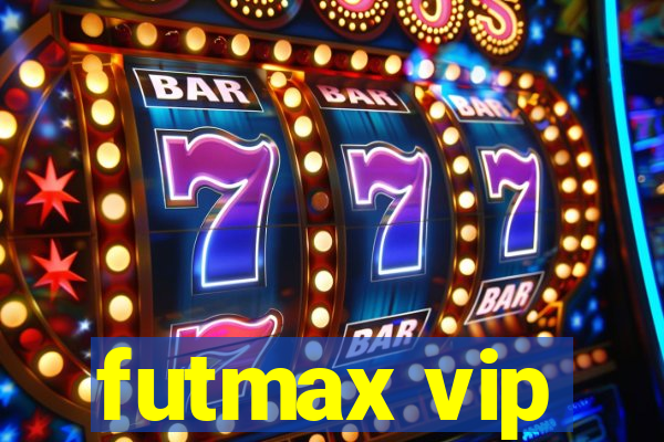 futmax vip