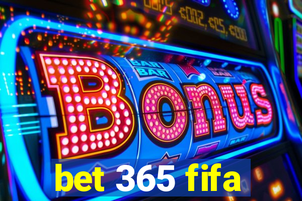 bet 365 fifa