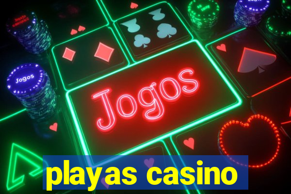 playas casino