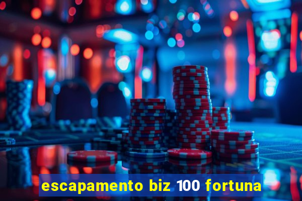 escapamento biz 100 fortuna