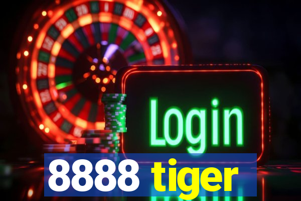 8888 tiger