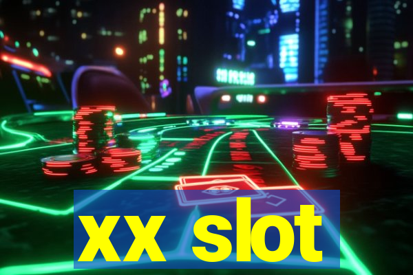 xx slot