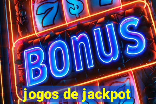 jogos de jackpot