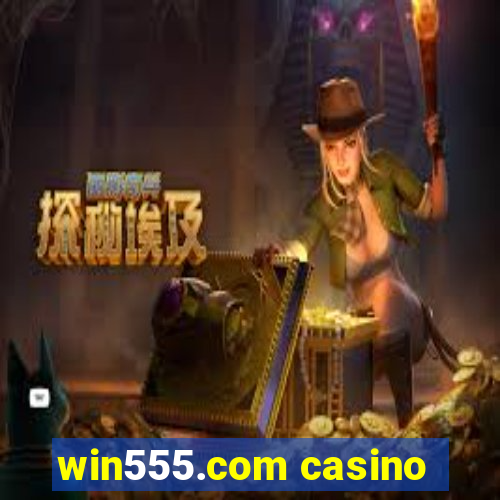 win555.com casino