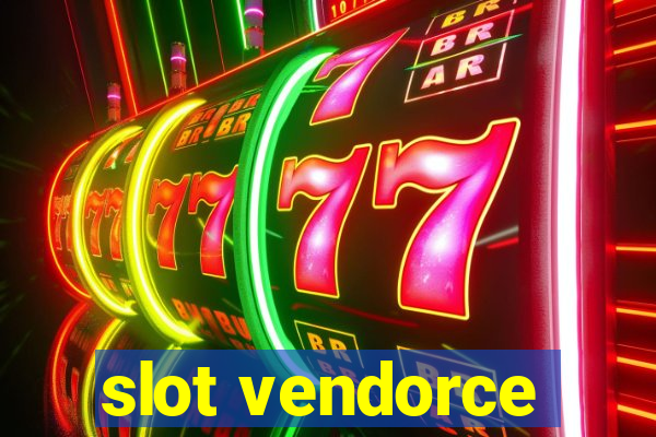 slot vendorce