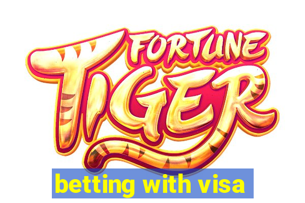 betting with visa