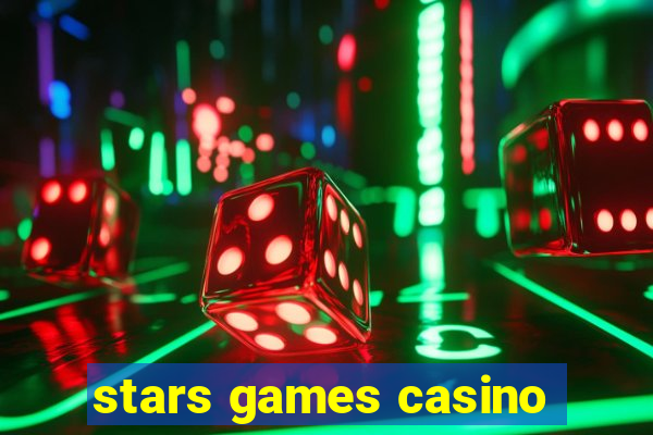 stars games casino