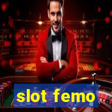 slot femo