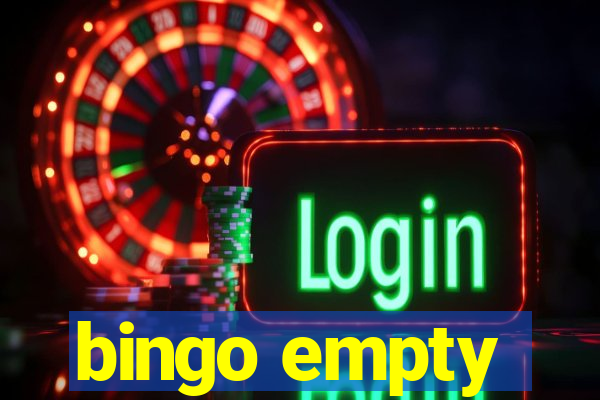 bingo empty