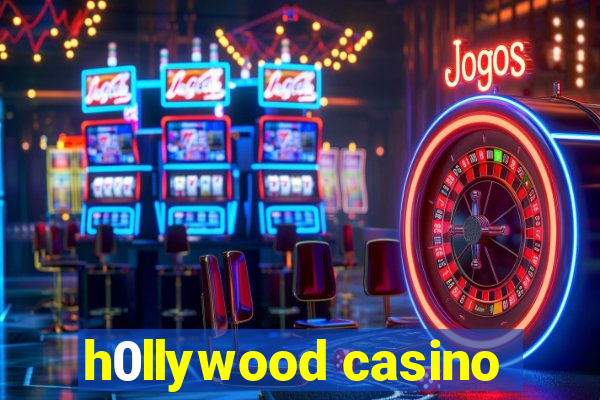 h0llywood casino