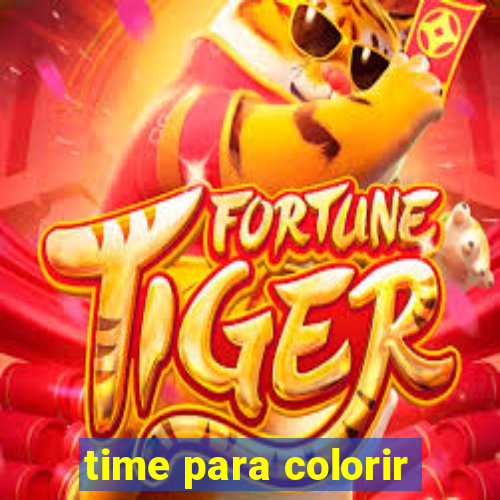 time para colorir