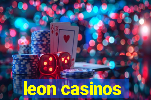 leon casinos