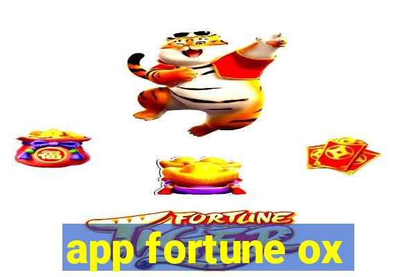 app fortune ox