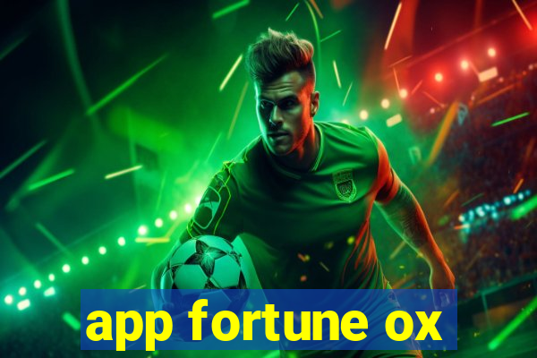 app fortune ox