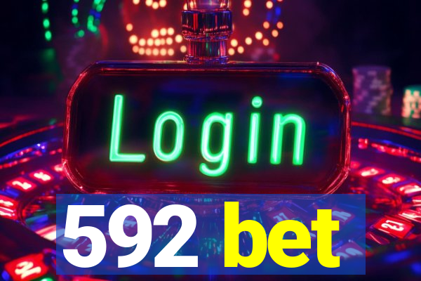 592 bet