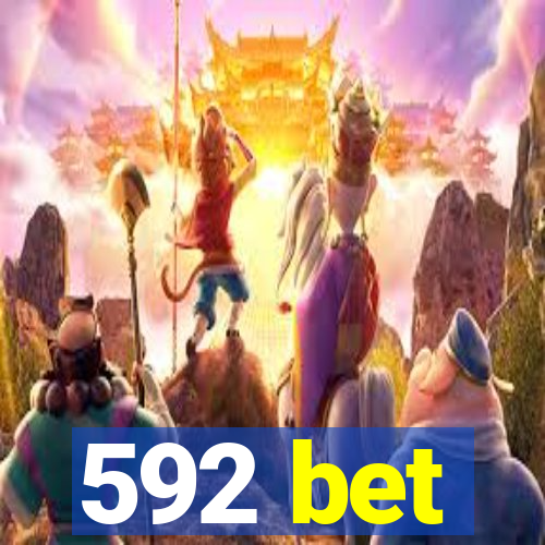 592 bet