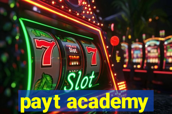 payt academy