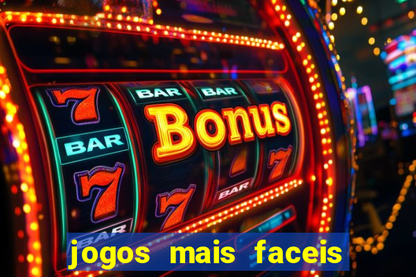 jogos mais faceis de ganhar