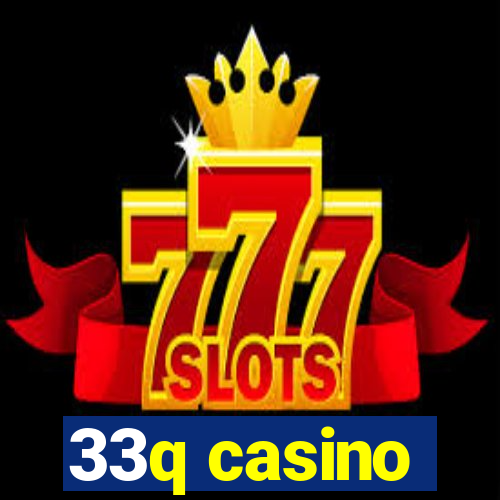 33q casino