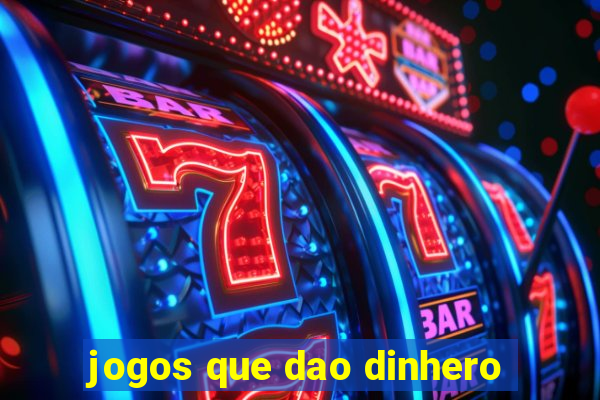 jogos que dao dinhero