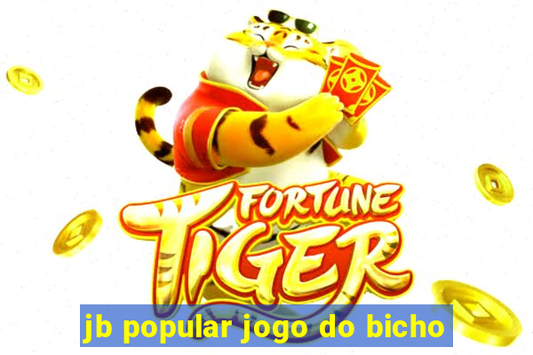 jb popular jogo do bicho