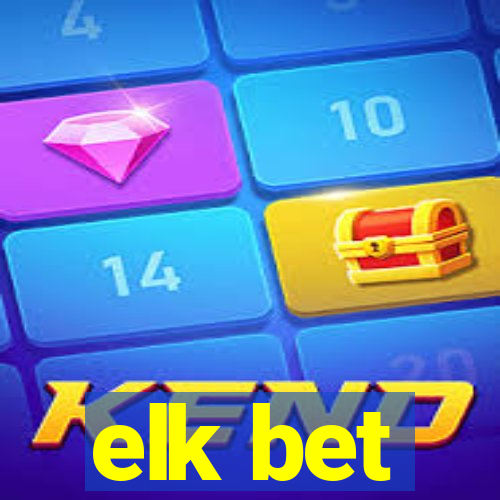 elk bet