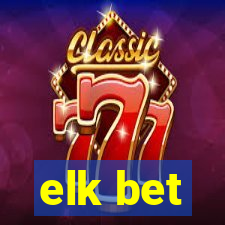 elk bet