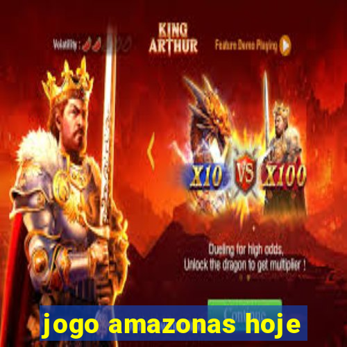 jogo amazonas hoje