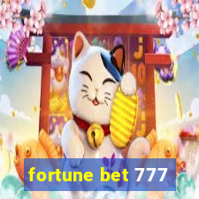 fortune bet 777