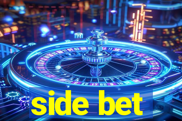 side bet