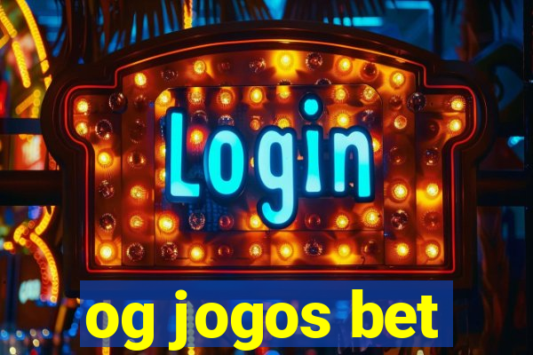 og jogos bet