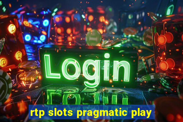 rtp slots pragmatic play