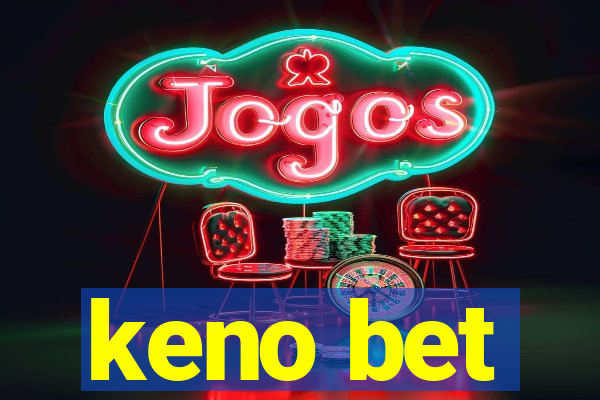 keno bet