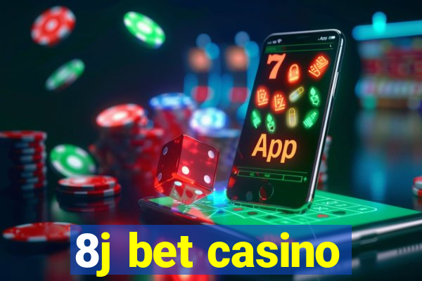 8j bet casino