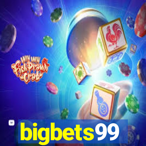 bigbets99