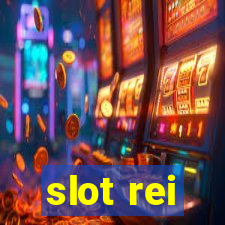 slot rei