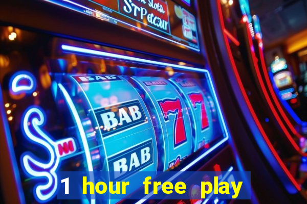 1 hour free play online casinos