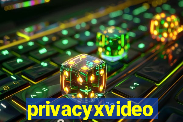 privacyxvideo