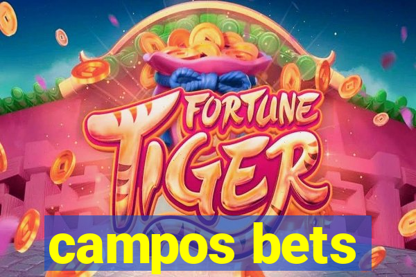 campos bets