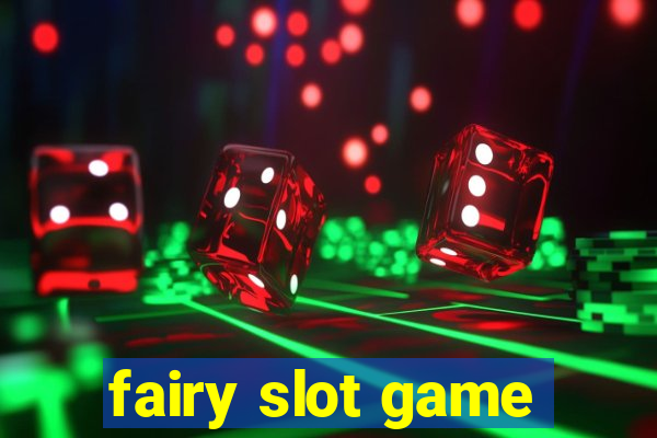 fairy slot game