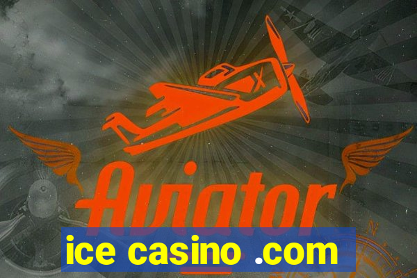 ice casino .com