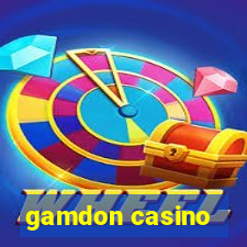 gamdon casino