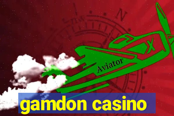 gamdon casino