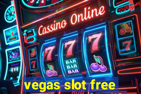 vegas slot free