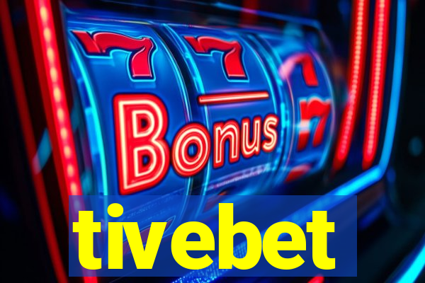 tivebet